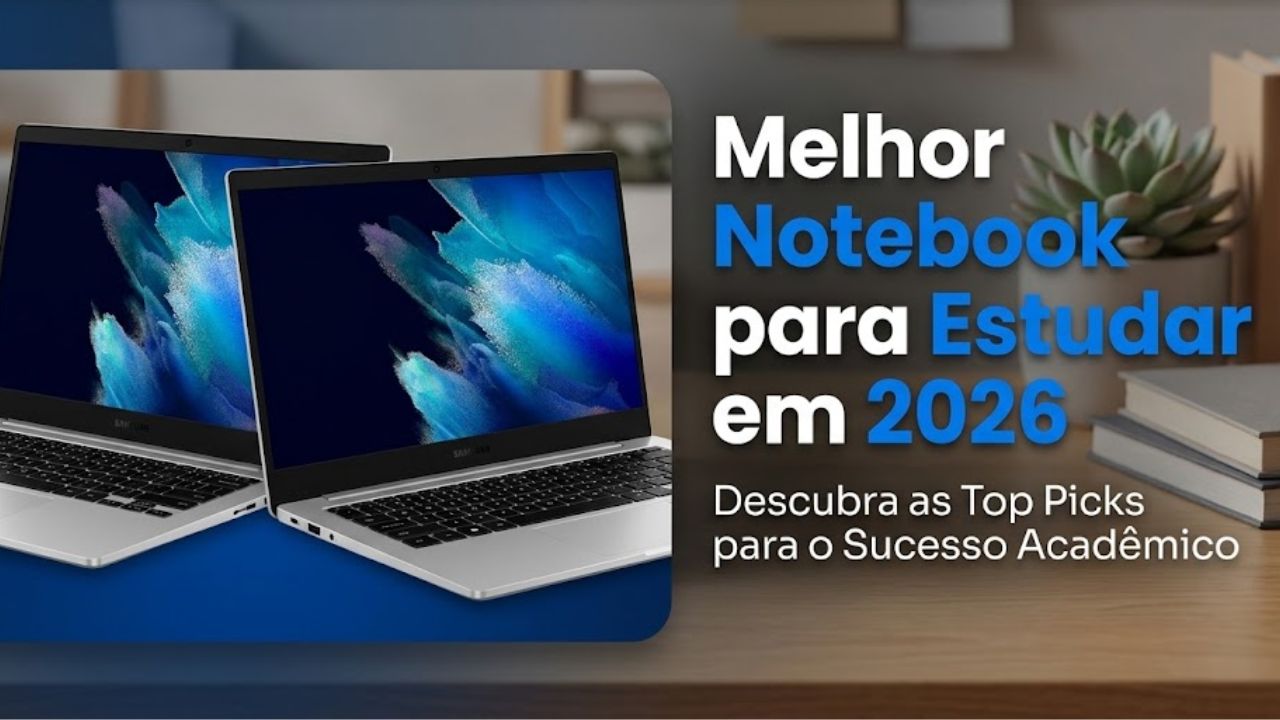 melhor notebook para estudar em 2026