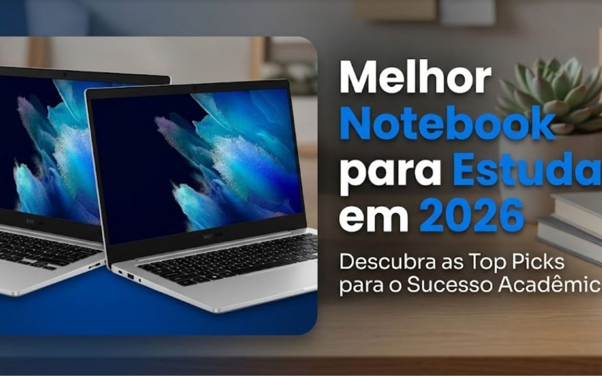 melhor notebook para estudar em 2026